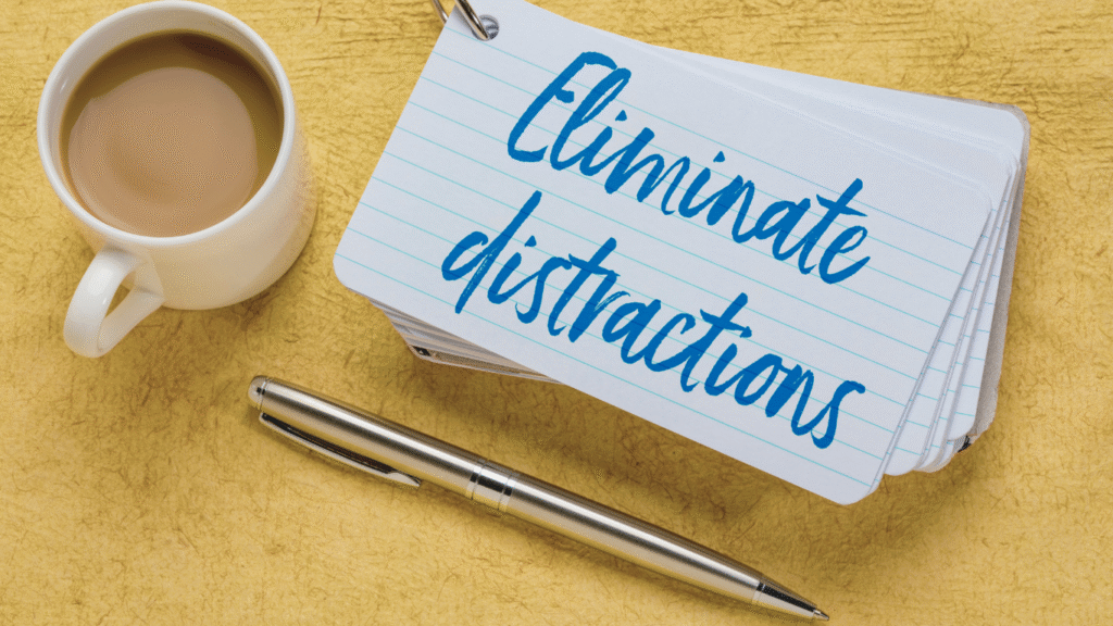 elimine distrações